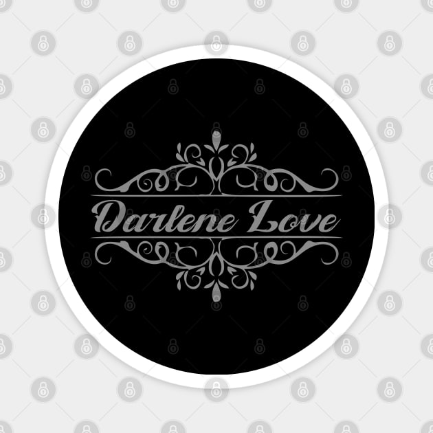 Nice Darlene Love Magnet by mugimugimetsel